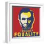 Abraham Lincoln: Honesty, Freedom, Equality-L^A^ Pop Art-Framed Giclee Print