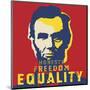 Abraham Lincoln: Honesty, Freedom, Equality-L^A^ Pop Art-Mounted Giclee Print