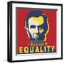 Abraham Lincoln: Honesty, Freedom, Equality-L^A^ Pop Art-Framed Giclee Print