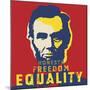 Abraham Lincoln: Honesty, Freedom, Equality-L^A^ Pop Art-Mounted Giclee Print