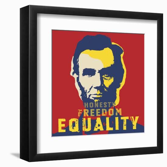 Abraham Lincoln: Honesty, Freedom, Equality-Celebrity Photography-Framed Art Print