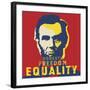 Abraham Lincoln: Honesty, Freedom, Equality-Celebrity Photography-Framed Art Print