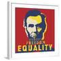 Abraham Lincoln: Honesty, Freedom, Equality-Celebrity Photography-Framed Art Print