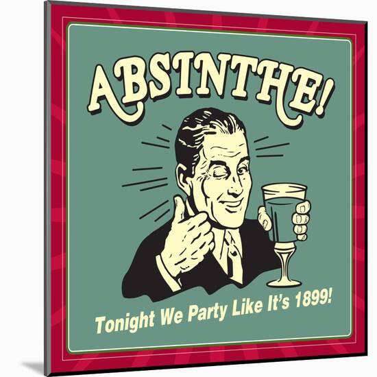 Absinthe1899-Retrospoofs-Mounted Poster