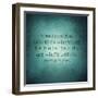 Abstract Background with Quote - Sometimes You Have to Do What's Best for You and Your Life, Not Wh-melking-Framed Photographic Print