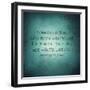 Abstract Background with Quote - Sometimes You Have to Do What's Best for You and Your Life, Not Wh-melking-Framed Photographic Print