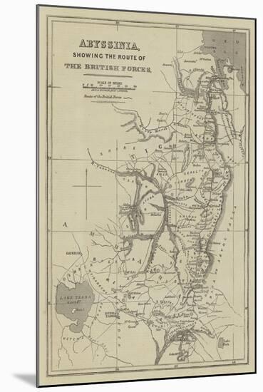 Abyssinia, Showing the Route of the British Forces-John Dower-Mounted Giclee Print