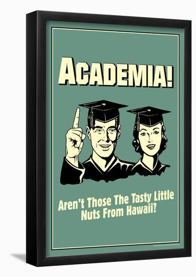 Academia Tasty Nuts From Hawaii Funny Retro Poster-null-Framed Poster