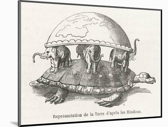 According to Hindu Belief the Earth is Supported on Elephants Standing on a Tortoise-Flammarion-Mounted Art Print