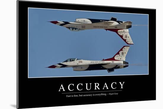 Accuracy: Inspirational Quote and Motivational Poster-null-Mounted Photographic Print