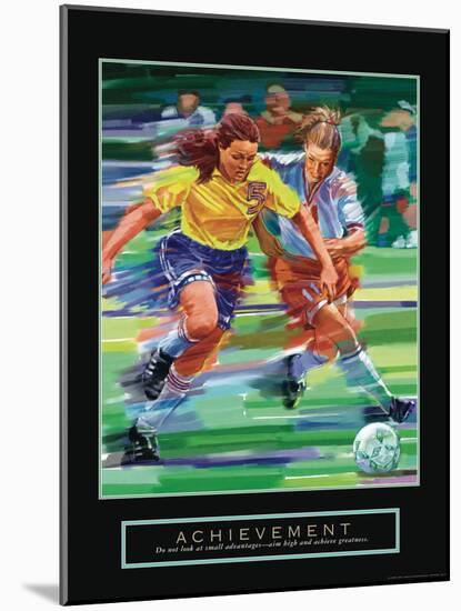 Achievement - Girl's Soccer-Bill Hall-Mounted Art Print