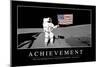 Achievement: Inspirational Quote and Motivational Poster-null-Mounted Premium Photographic Print