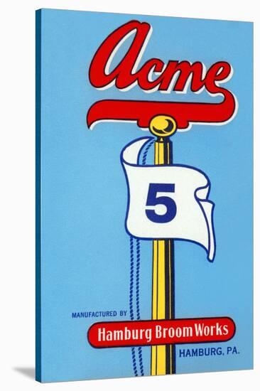 Acme 5 Broom Label-null-Stretched Canvas