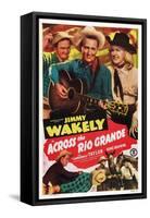 Across the Rio Grande, Dub Taylor, Jimmy Wakely, Reno Browne, 1949-null-Framed Stretched Canvas