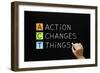 Action Changes Things Acronym-Ivelin Radkov-Framed Premium Giclee Print