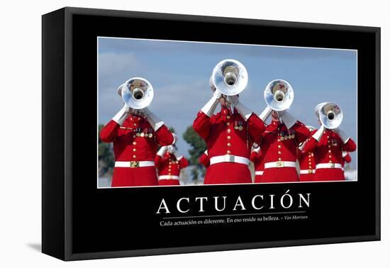 Actuación. Cita Inspiradora Y Póster Motivacional-null-Framed Stretched Canvas