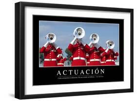 Actuación. Cita Inspiradora Y Póster Motivacional-null-Framed Photographic Print