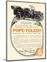 Ad for a Pope-Toledo Automobile, c.1907-null-Mounted Giclee Print