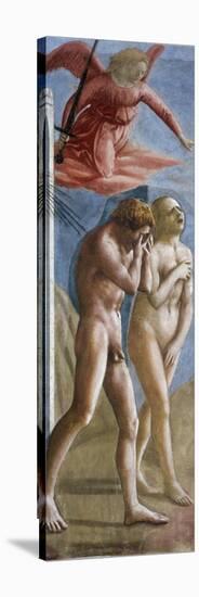 Adam and Eve Banished from Paradise, Ca, 1427-28-Masaccio-Stretched Canvas