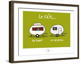 Adé l'chicon - Le Ch'ti au travail et en vacances-Sylvain Bichicchi-Framed Art Print
