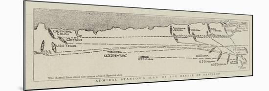 Admiral Stanton's Plan of the Battle of Santiago-null-Mounted Giclee Print