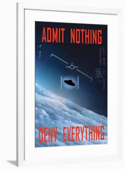 Admit Nothing / Deny Everything-null-Framed Standard Poster