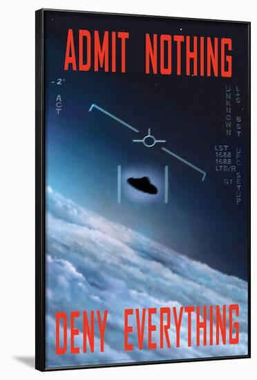 Admit Nothing / Deny Everything-null-Framed Standard Poster