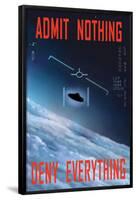 Admit Nothing / Deny Everything-null-Framed Standard Poster