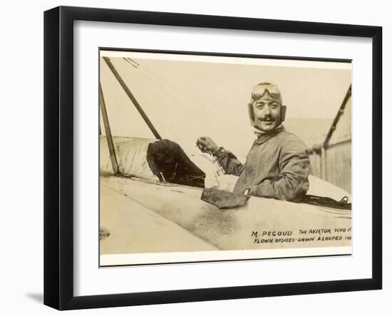 Adolphe Pegoud, French Aviator Noted for His Daring Aerobatics Including Looping the Loop-null-Framed Photographic Print