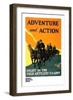 Adventure and Action, Enlist in the Field Artillery-Harry S. Mueller-Framed Art Print