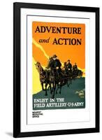 Adventure and Action, Enlist in the Field Artillery-Harry S. Mueller-Framed Art Print