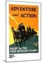 Adventure and Action, Enlist in the Field Artillery-Harry S. Mueller-Mounted Art Print