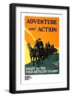 Adventure and Action, Enlist in the Field Artillery-Harry S. Mueller-Framed Art Print