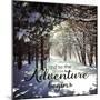 Adventure Begins-Andi Metz-Mounted Art Print