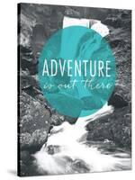 Adventure is Out There-Laura Marshall-Stretched Canvas