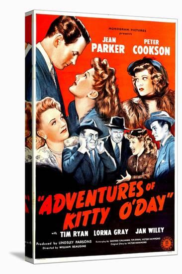 Adventures of Kitty O'Day, Peter Cookson, Jean Parker, Lorna Gray, 1945-null-Stretched Canvas