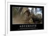 Adversité: Citation Et Affiche D'Inspiration Et Motivation-null-Framed Photographic Print