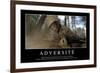 Adversité: Citation Et Affiche D'Inspiration Et Motivation-null-Framed Photographic Print