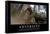 Adversity: Inspirational Quote and Motivational Poster-null-Framed Stretched Canvas