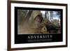 Adversity: Inspirational Quote and Motivational Poster-null-Framed Photographic Print