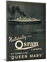 Advert for Osram Lamps, Installed on Queen Mary Ocean Liner-null-Mounted Art Print
