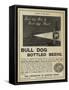 Advertisement, Bull Dog Bottled Beers-null-Framed Stretched Canvas