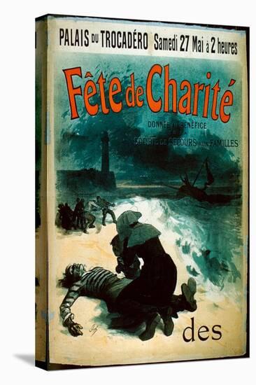 Advertisement for A 'Charity Fete', given for the Benefit of the Society of Help for Families, at T-Jules Cheret-Stretched Canvas
