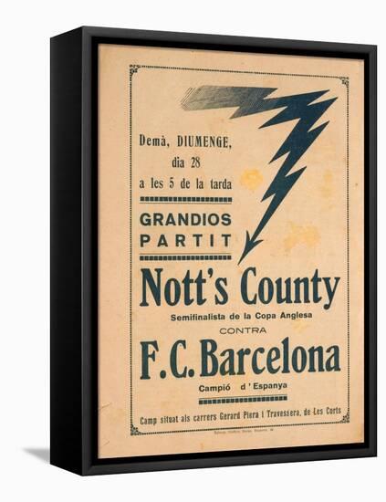 Advertisement for an Exhibition Match Between Notts County and Barcelona-null-Framed Stretched Canvas