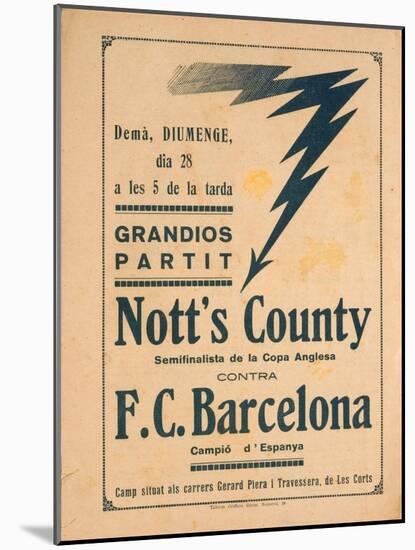 Advertisement for an Exhibition Match Between Notts County and Barcelona-null-Mounted Giclee Print