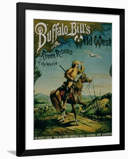 Advertisement for "Buffalo Bill's Wild West and Congress of Rough Riders of the World"-null-Framed Giclee Print