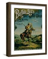 Advertisement for "Buffalo Bill's Wild West and Congress of Rough Riders of the World"-null-Framed Giclee Print