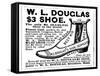 Advertisement for the Douglas $3.00 Men's Shoe, 1887-null-Framed Stretched Canvas