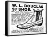 Advertisement for the Douglas $3.00 Men's Shoe, 1887-null-Framed Stretched Canvas