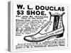 Advertisement for the Douglas $3.00 Men's Shoe, 1887-null-Stretched Canvas